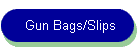 Gun Bags/Slips