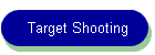 Target Shooting